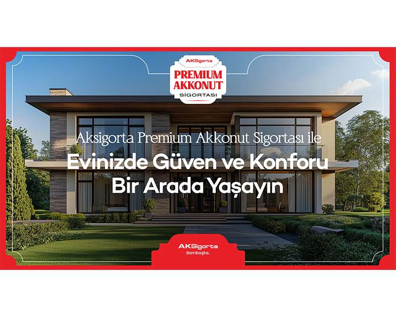 Aksigorta’dan müstakil ev sahiplerine özel kapsamlı sigorta çözümü