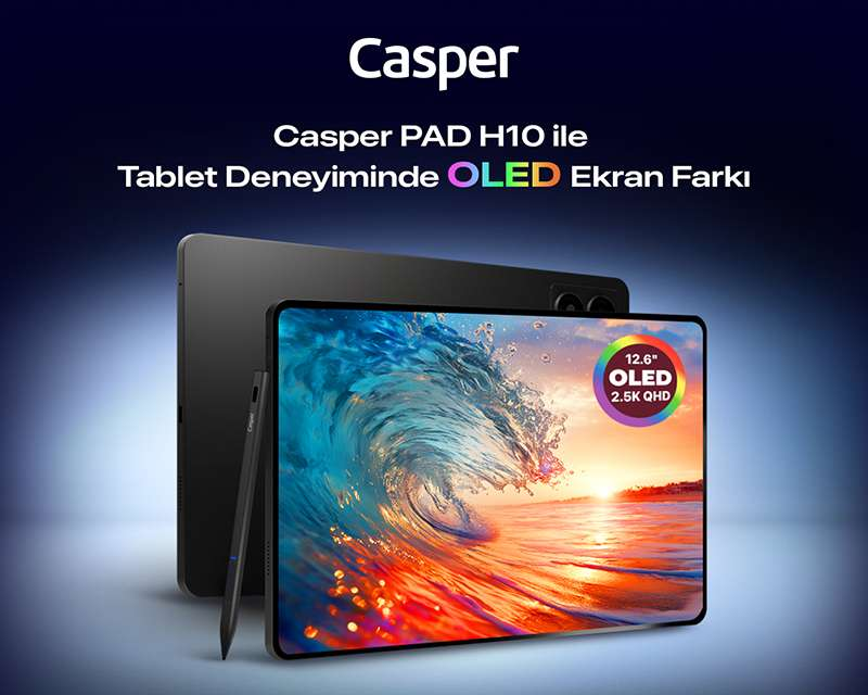 Casper PAD H10 ile Tablet Deneyiminde OLED Farkı