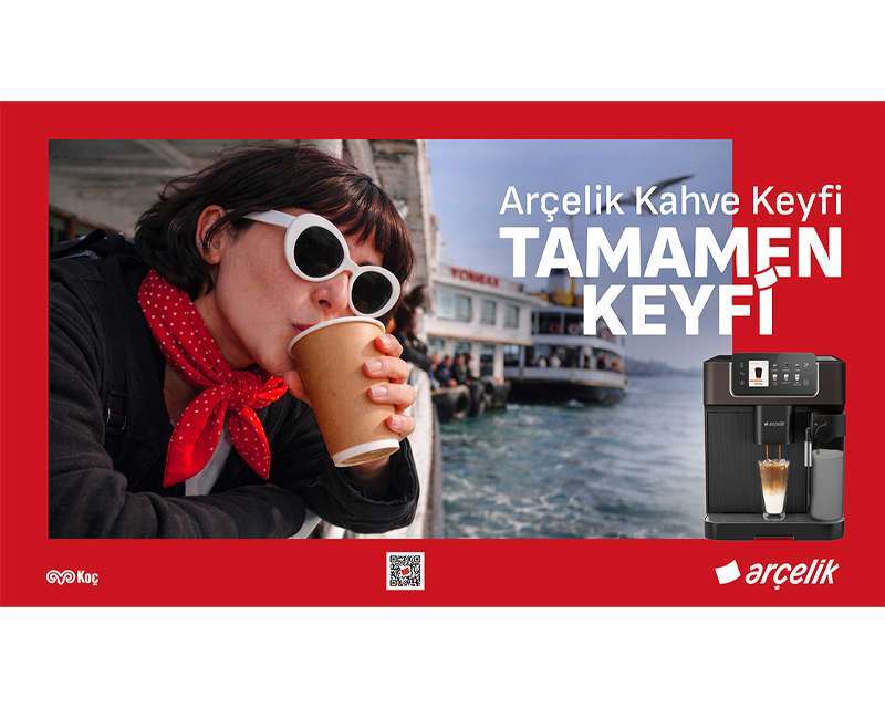 Arçelik’ten Kahve Deneyimine Yeni Yorum: “Kahve Keyfi” Kampanyası Yayında