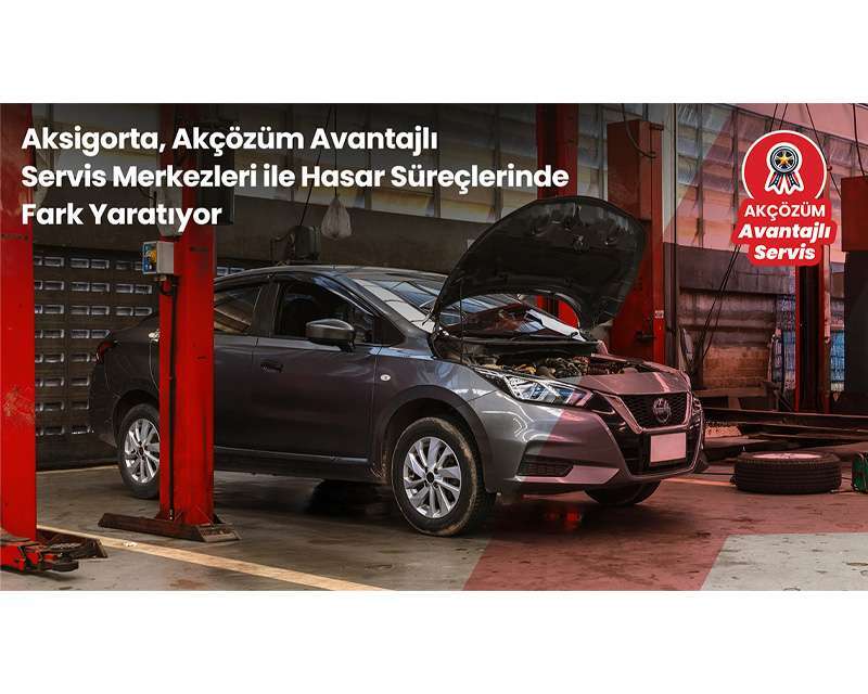 Akçözüm Avantajlı Servis Merkezleri’nden Kasko Müşterilerine Özel Ayrıcalıklar
