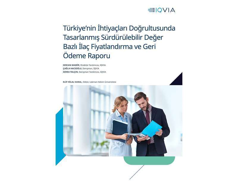 Sürdürülebilir Sağlık Finansmanı İçin Değer Bazlı Yaklaşımlar Masaya Yatırıldı