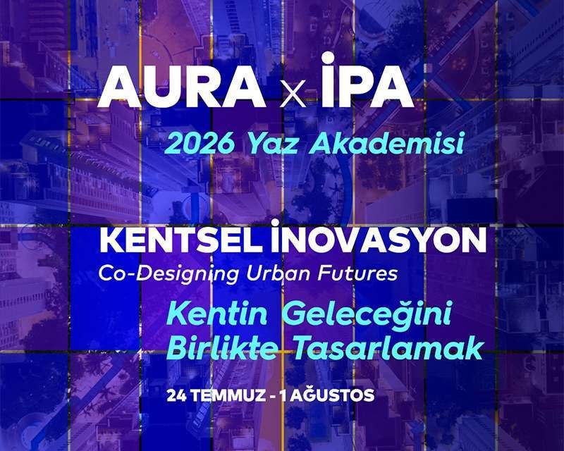 AURA & İPA Yaz Akademisi 2026 başvuruları başladı