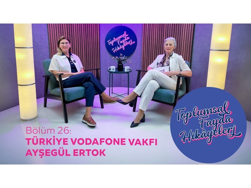Teknolojiyi Sosyal Etkiye Dönüştüren Türkiye Vodafone Vakfı 